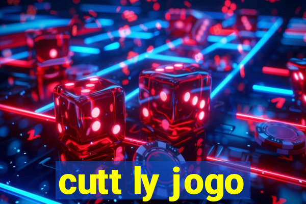 cutt ly jogo